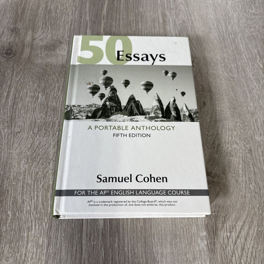 50 Essays: a Portable Anthology For the AP English Language (2016, Hardcover)